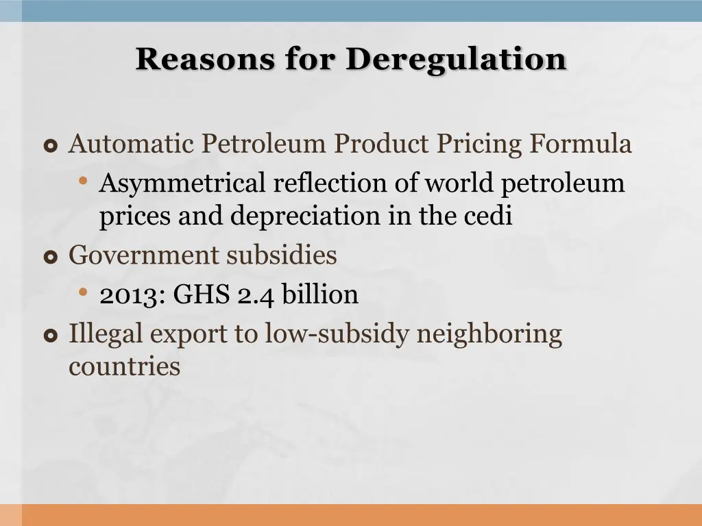 reasons for deregulation
