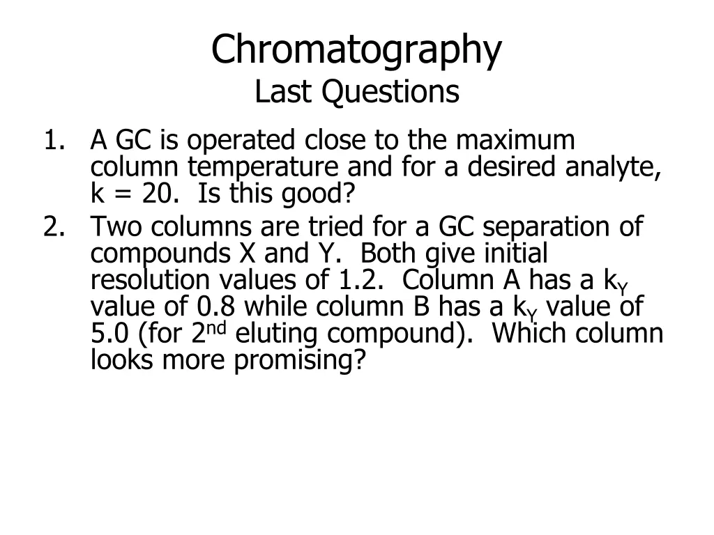 chromatography last questions