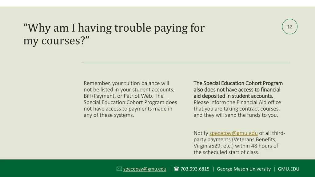 why am i having trouble paying for my courses