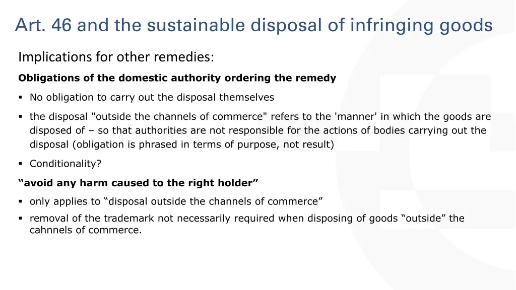 art 46 and the sustainable disposal of infringing 3