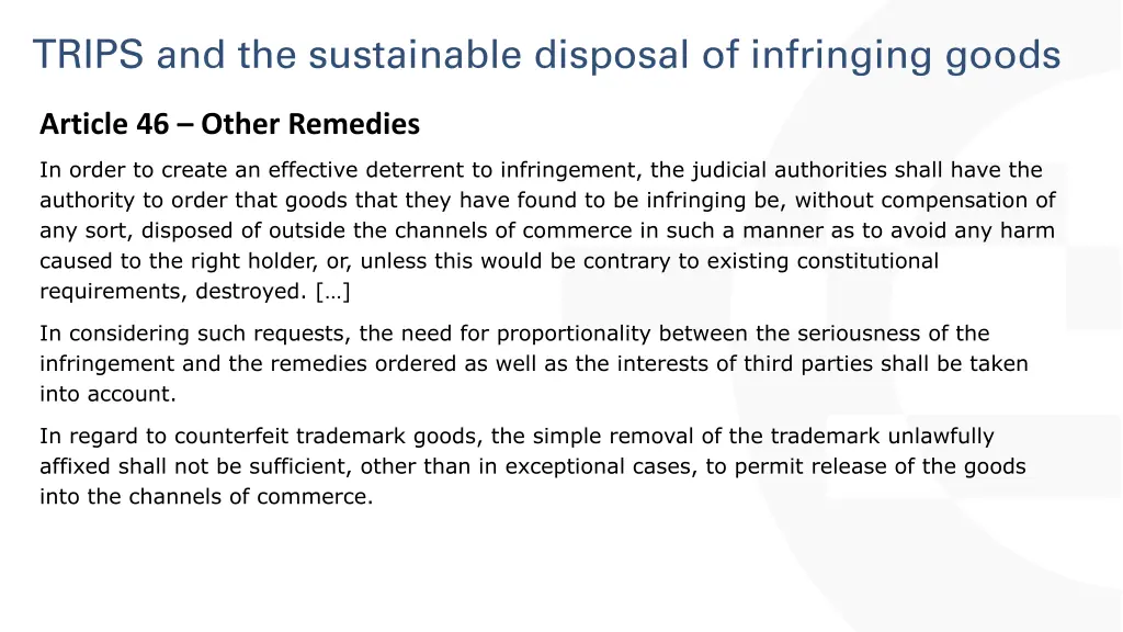 trips and the sustainable disposal of infringing