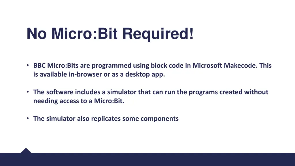 no micro bit required