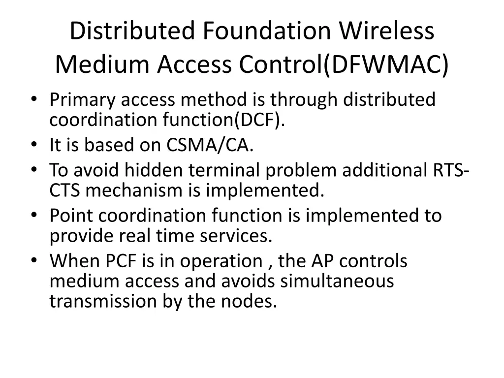 distributed foundation wireless medium access