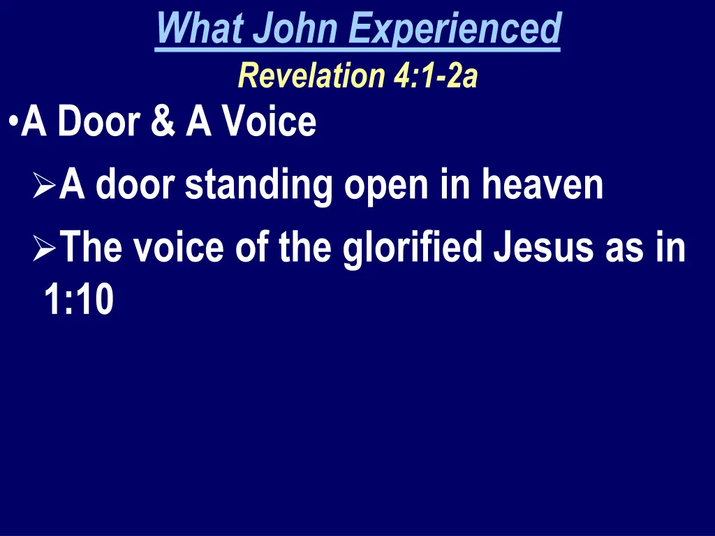 what john experienced revelation 4 1 2a a door