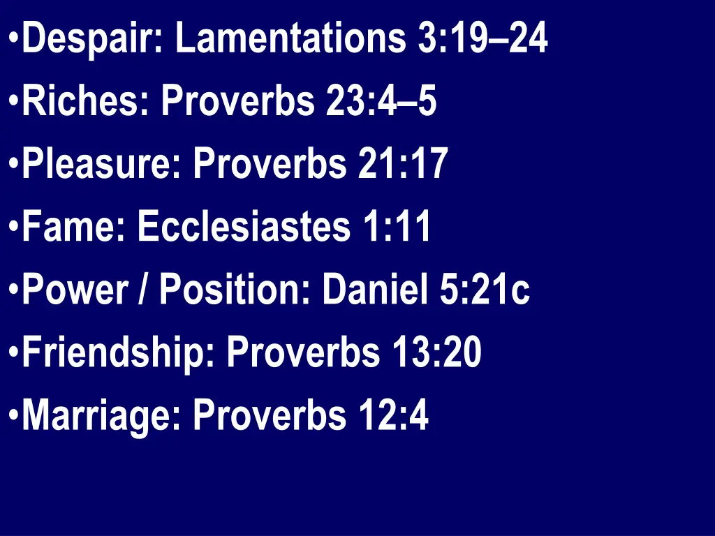 despair lamentations 3 19 24 riches proverbs