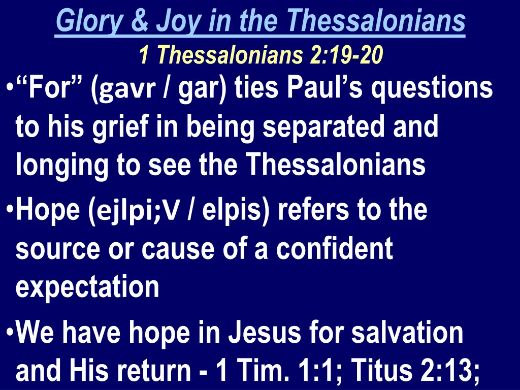 glory joy in the thessalonians 1 thessalonians 5