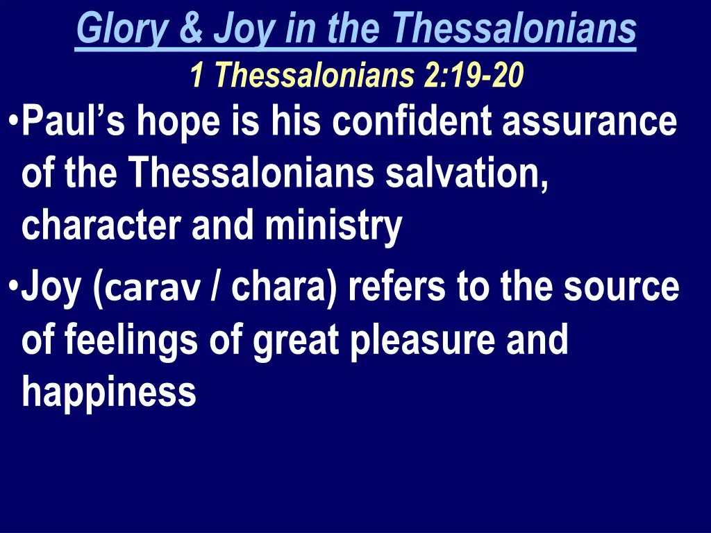 glory joy in the thessalonians 1 thessalonians 6