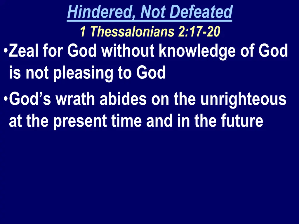 hindered not defeated 1 thessalonians 1