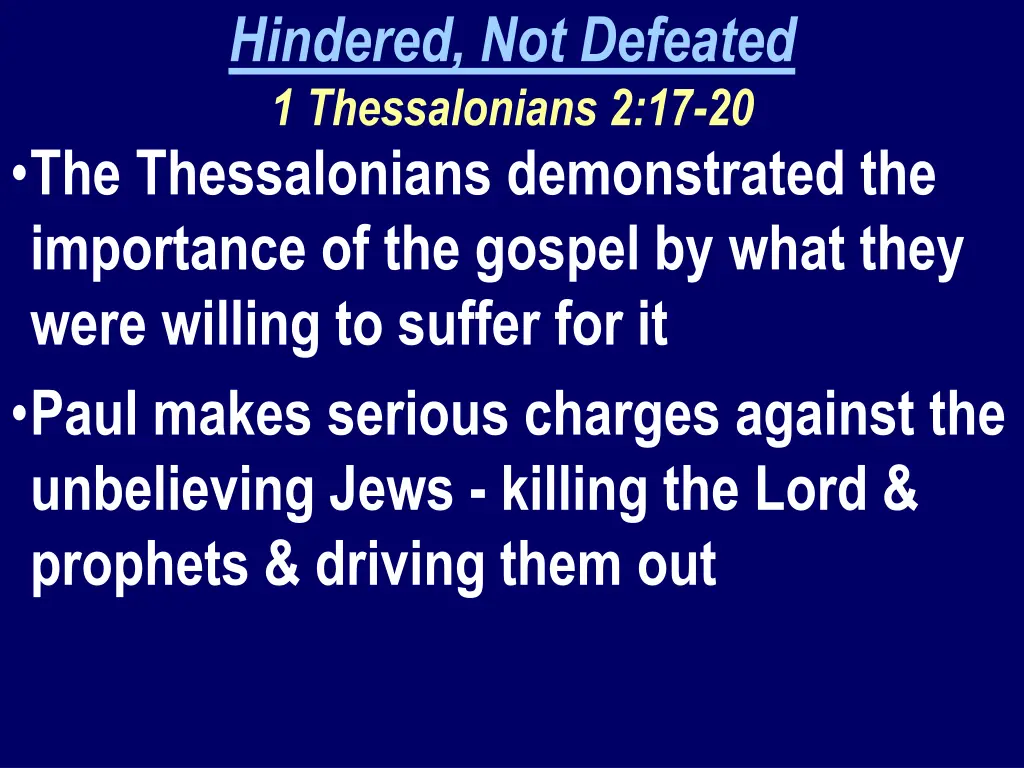 hindered not defeated 1 thessalonians