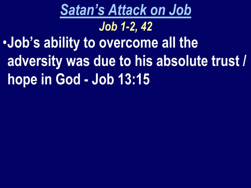 satan s attack on job job 1 2 42 job s ability
