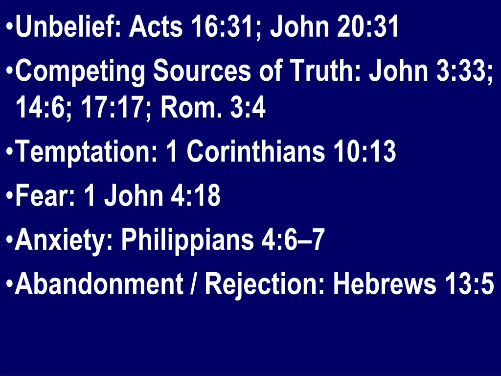 unbelief acts 16 31 john 20 31 competing sources