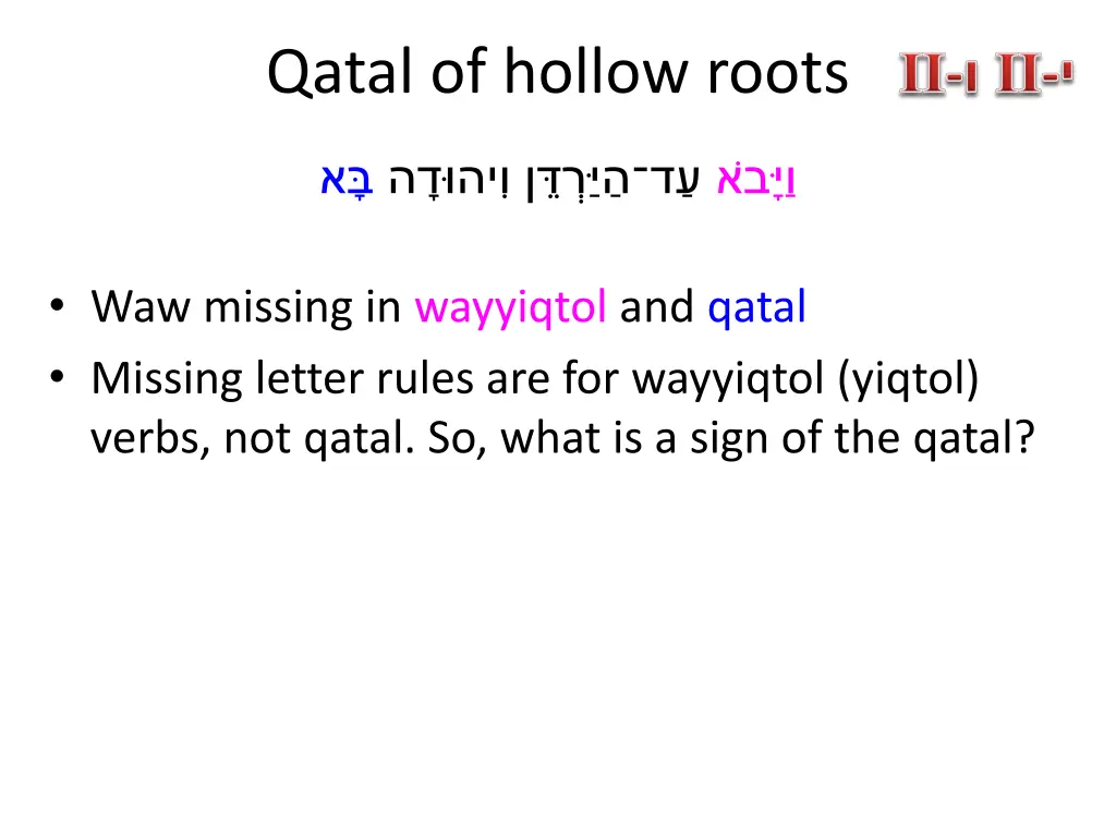 qatal of hollow roots 1