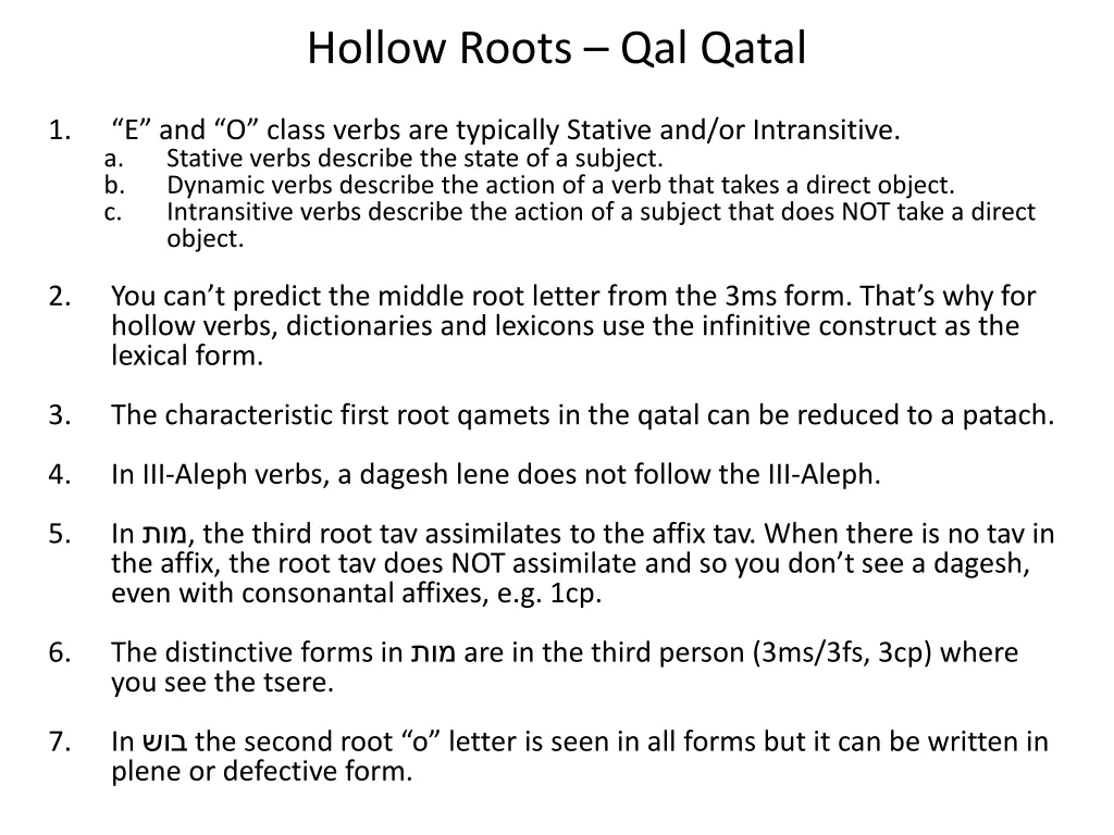 hollow roots qal qatal 1