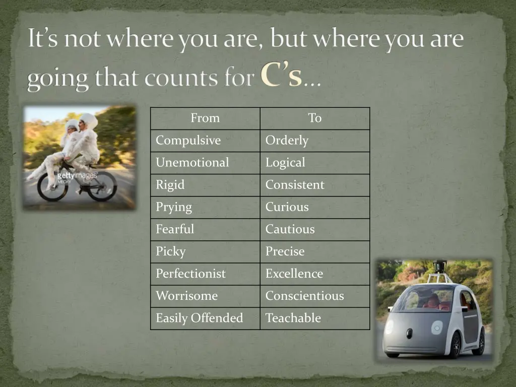 it s not where you are but where you are going 3