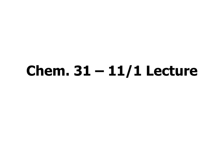 chem 31 11 1 lecture