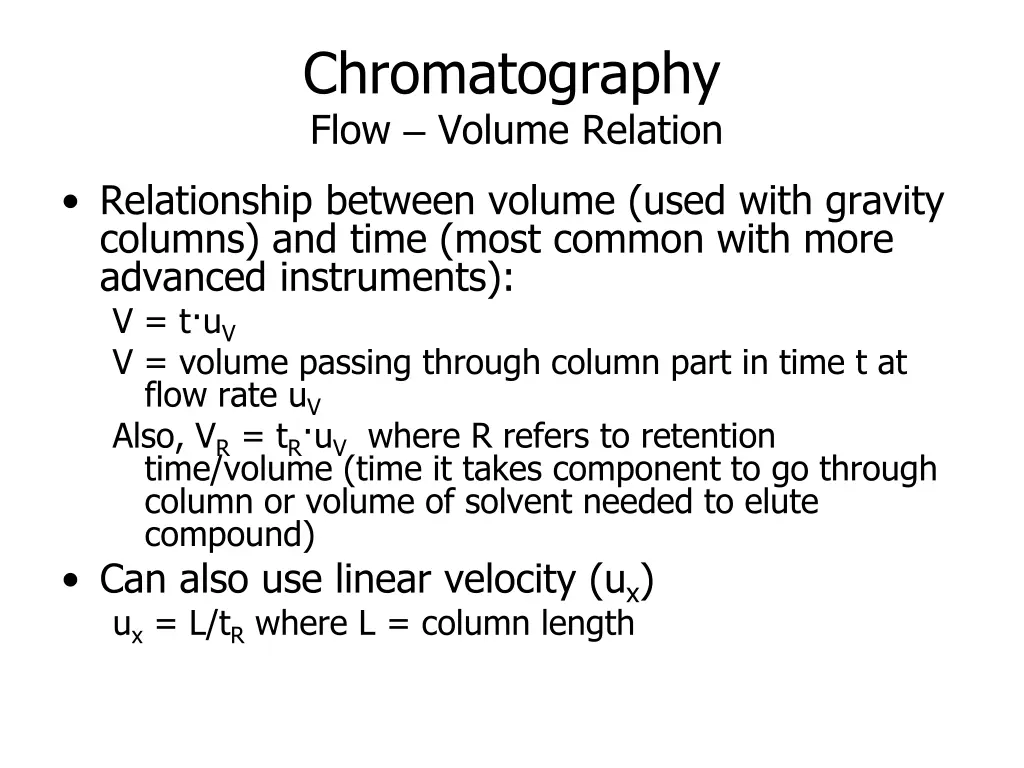chromatography flow volume relation