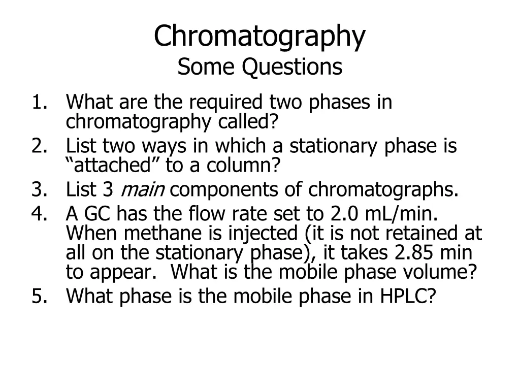 chromatography some questions