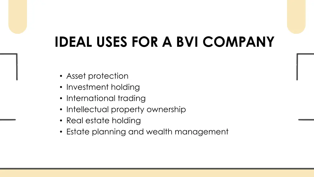 ideal uses for a bvi company