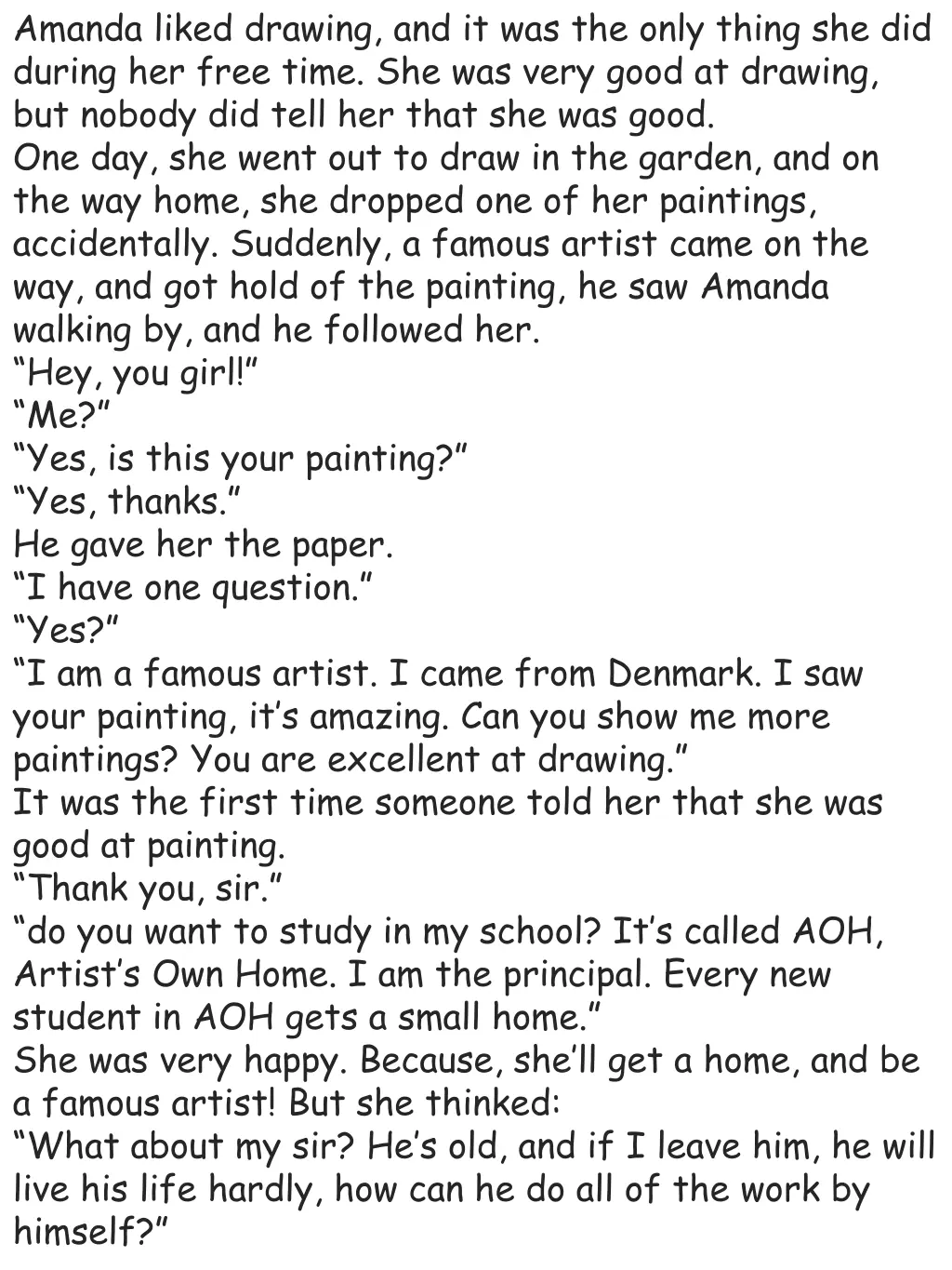 amanda liked drawing and it was the only thing