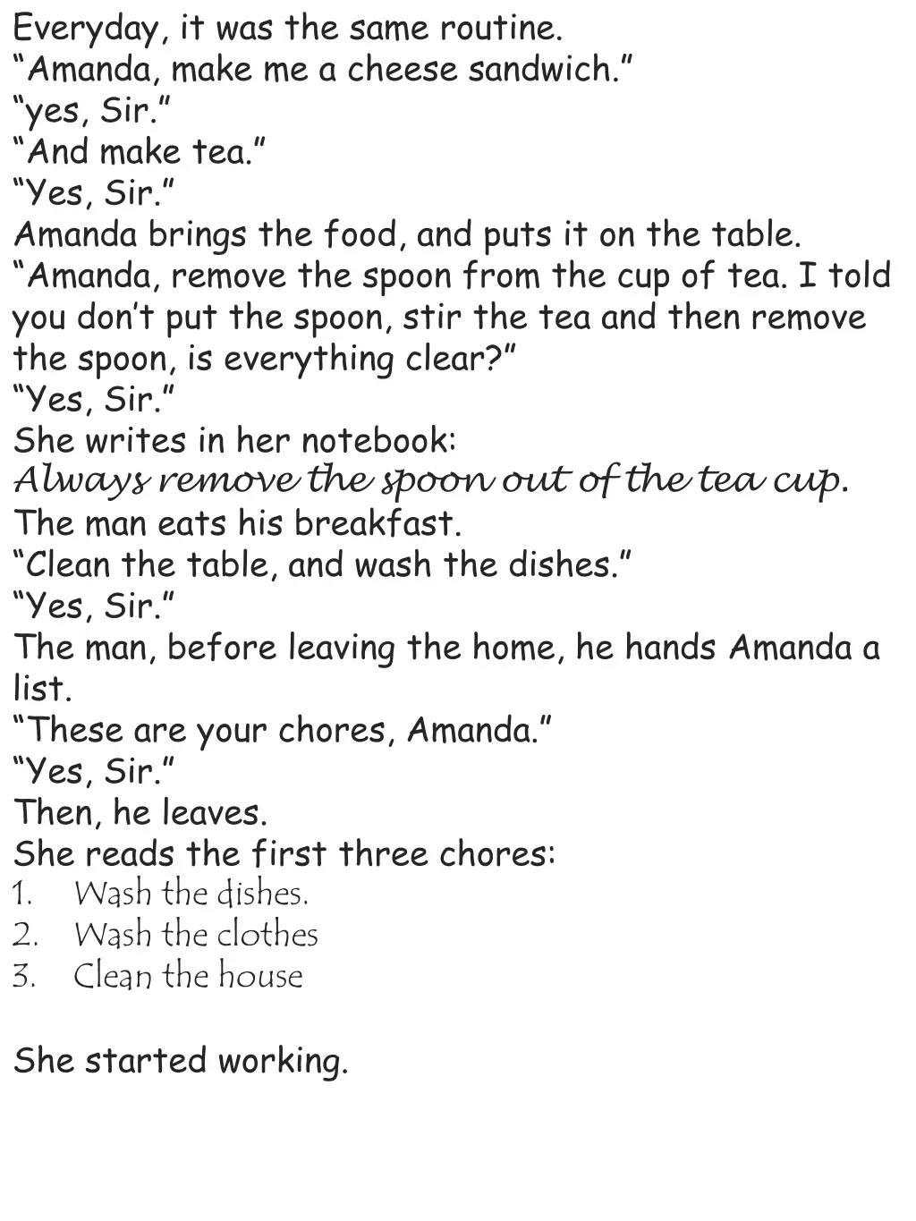 everyday it was the same routine amanda make