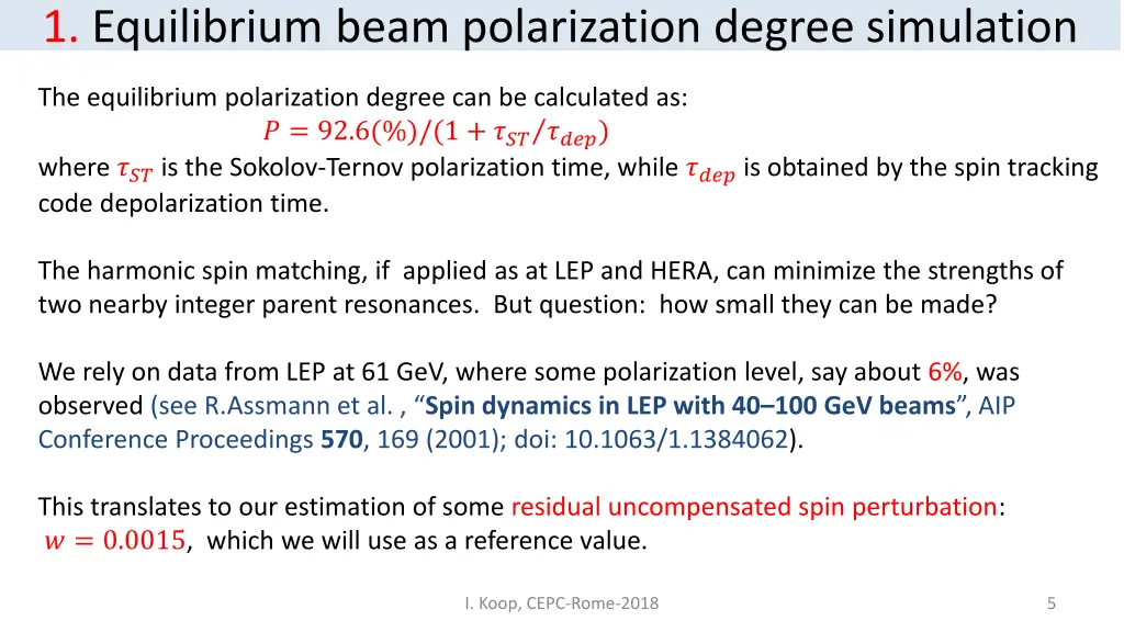1 equilibrium beam polarization degree simulation