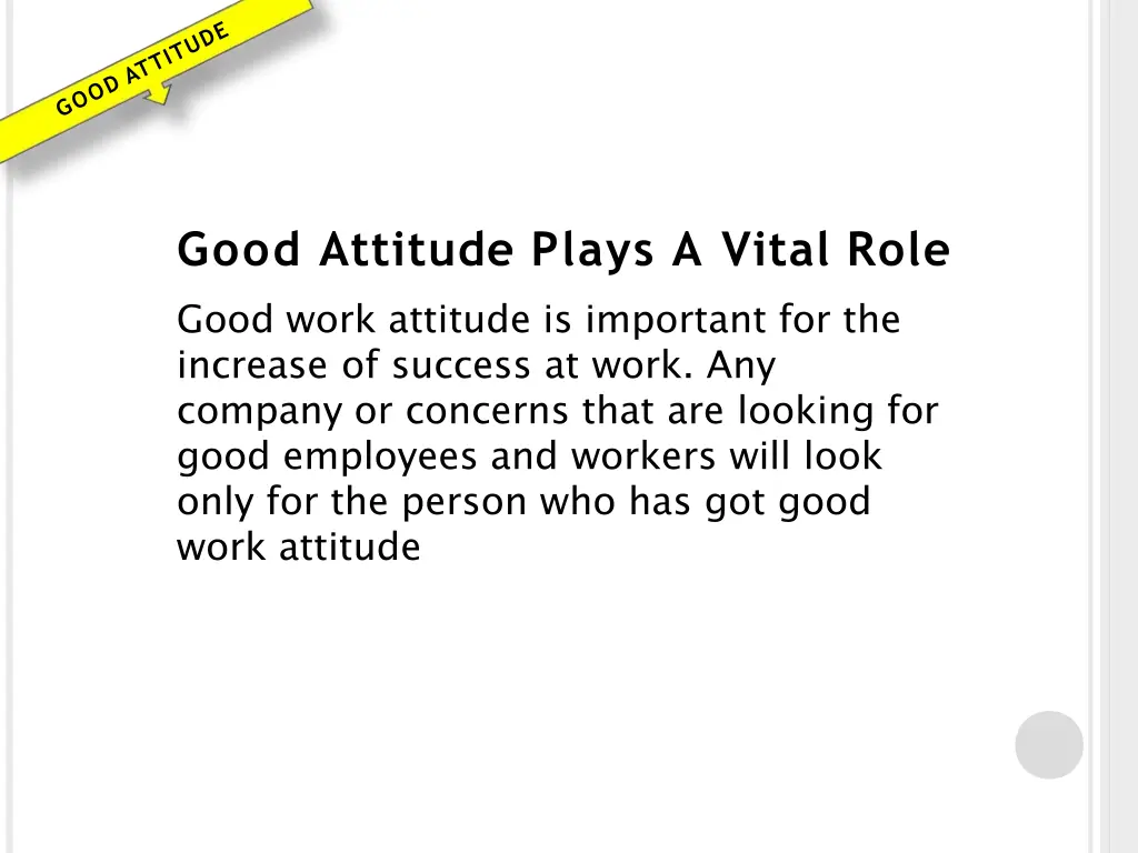 good attitude plays a vital role good work