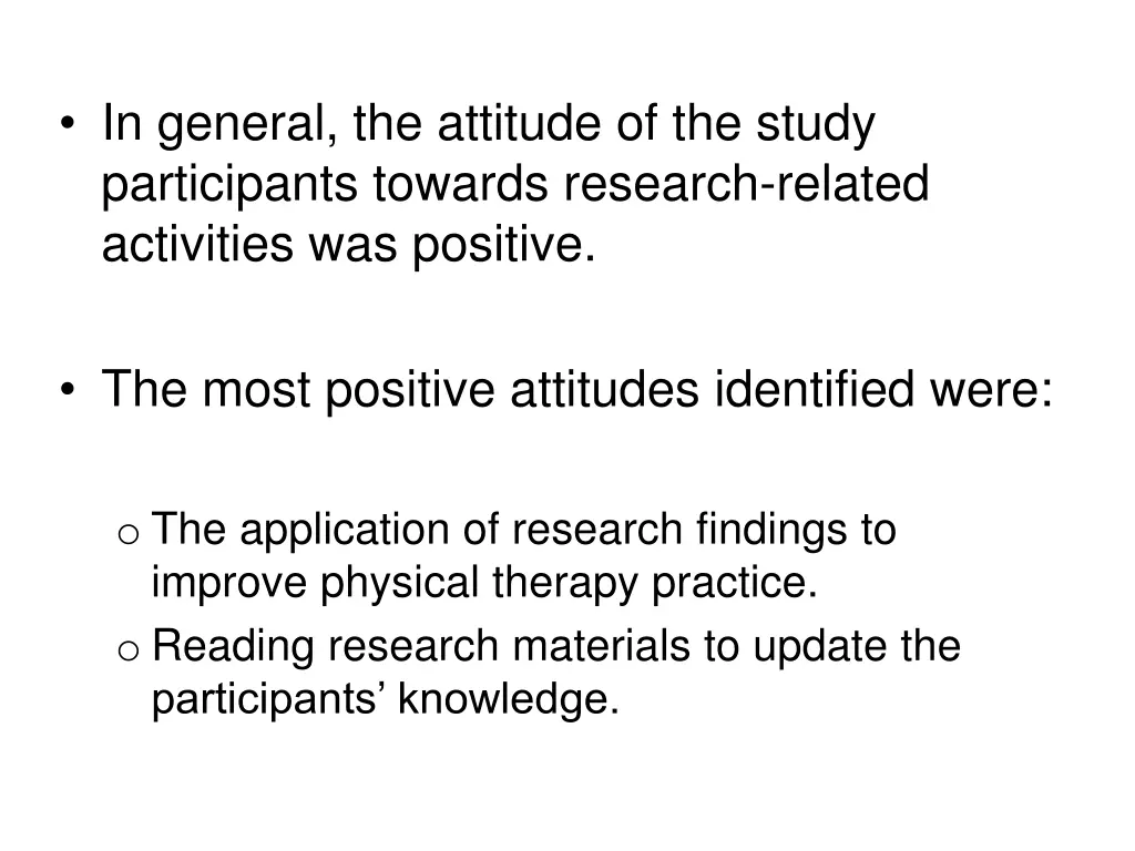 in general the attitude of the study participants