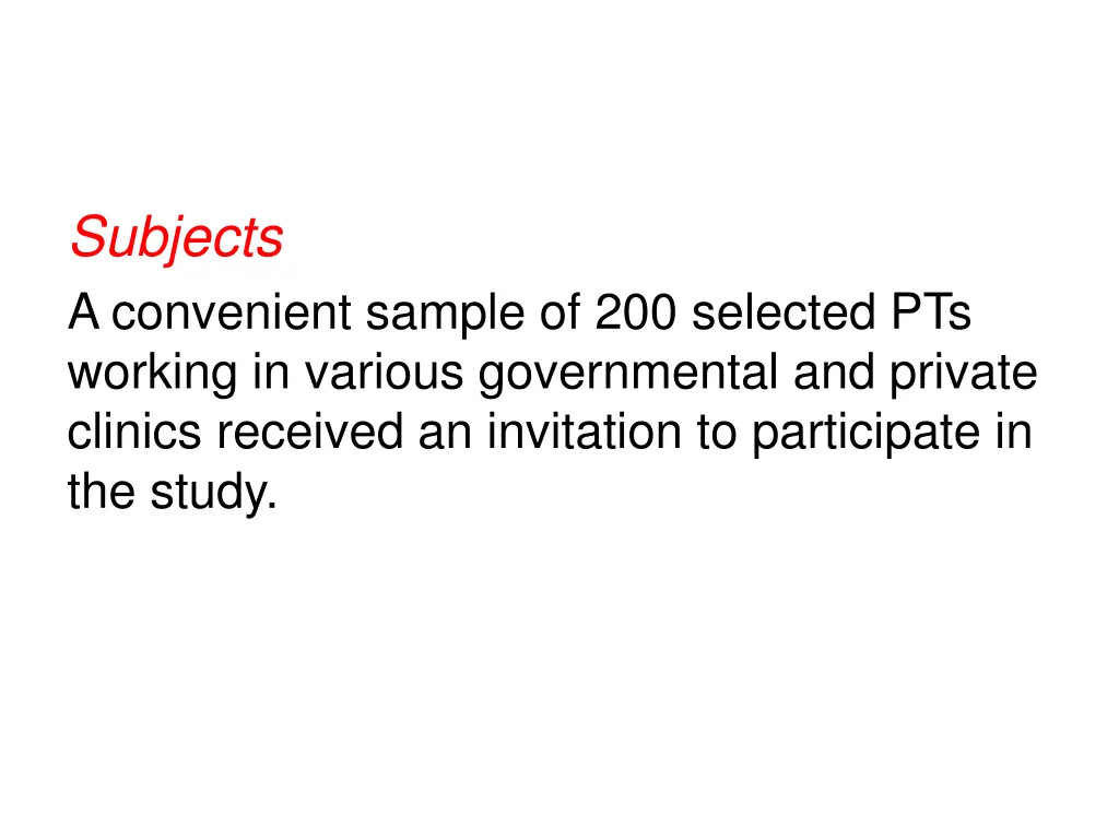 subjects a convenient sample of 200 selected