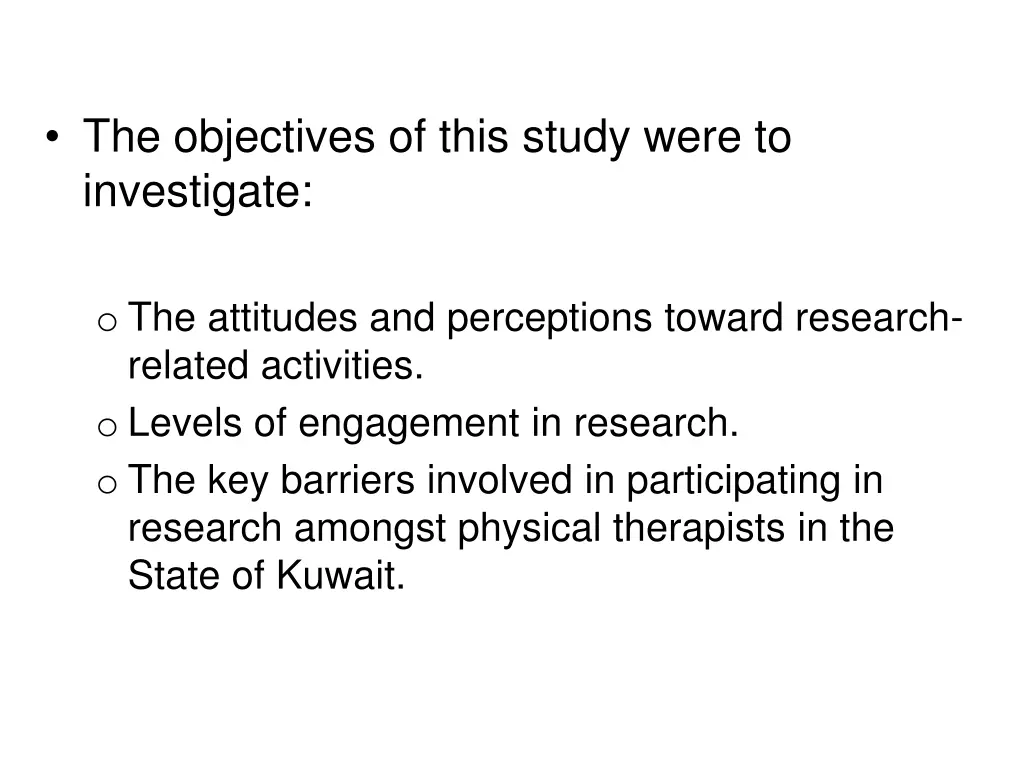 the objectives of this study were to investigate