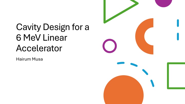 cavity design for a 6 mev linear accelerator