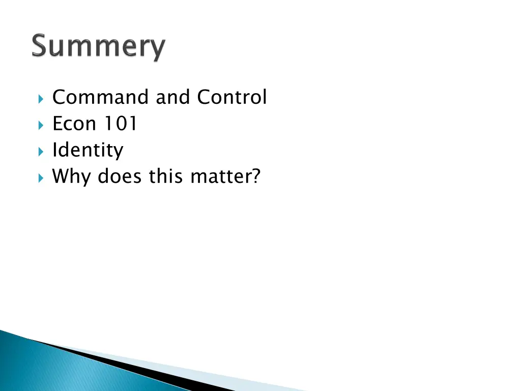 command and control econ 101 identity why does