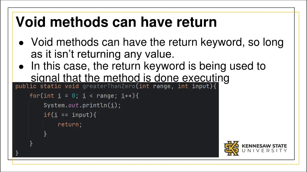 void methods can have return