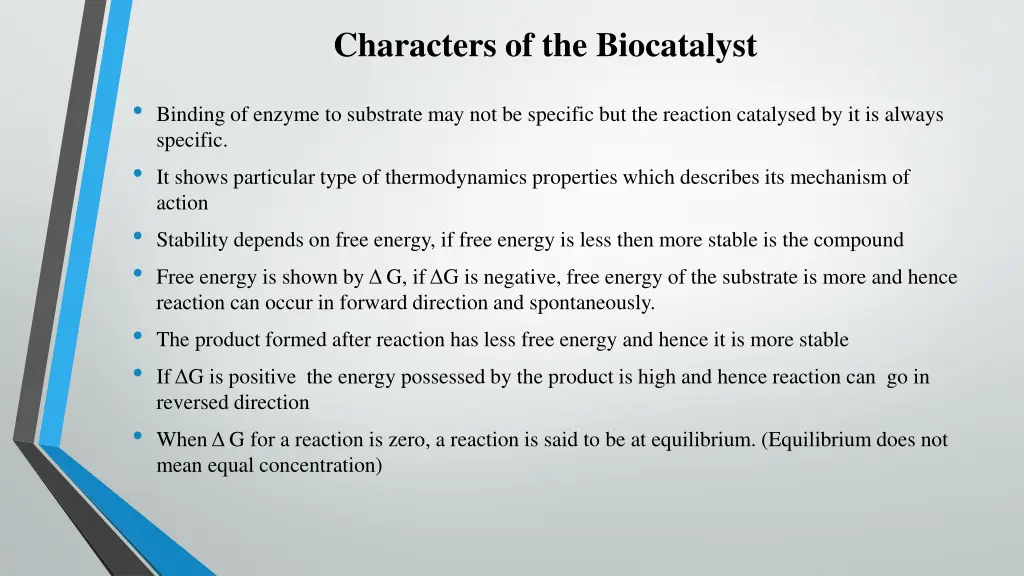 characters of the biocatalyst