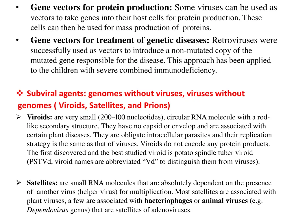 gene vectors for protein production some viruses