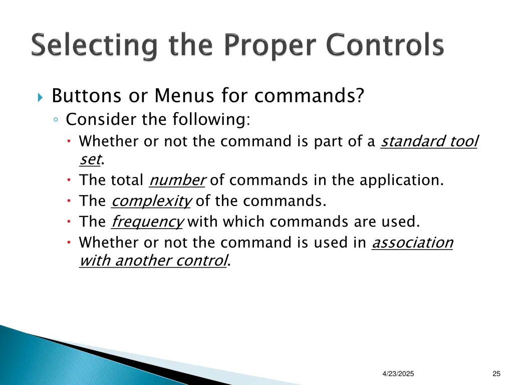 buttons or menus for commands consider