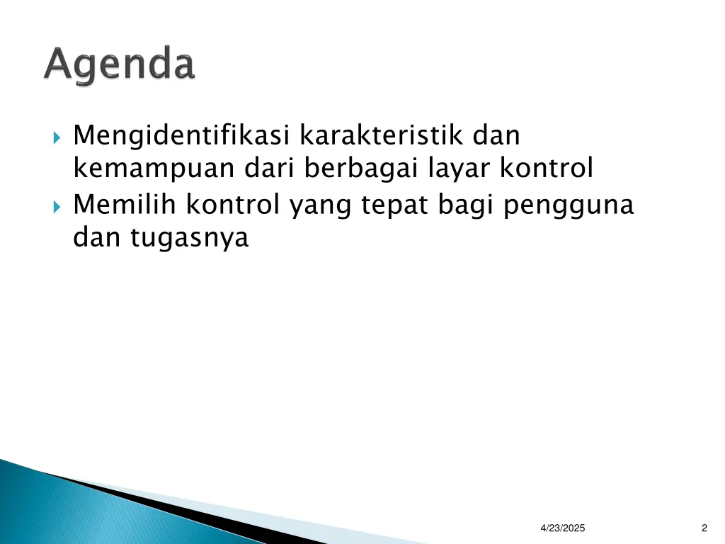 mengidentifikasi karakteristik dan kemampuan dari