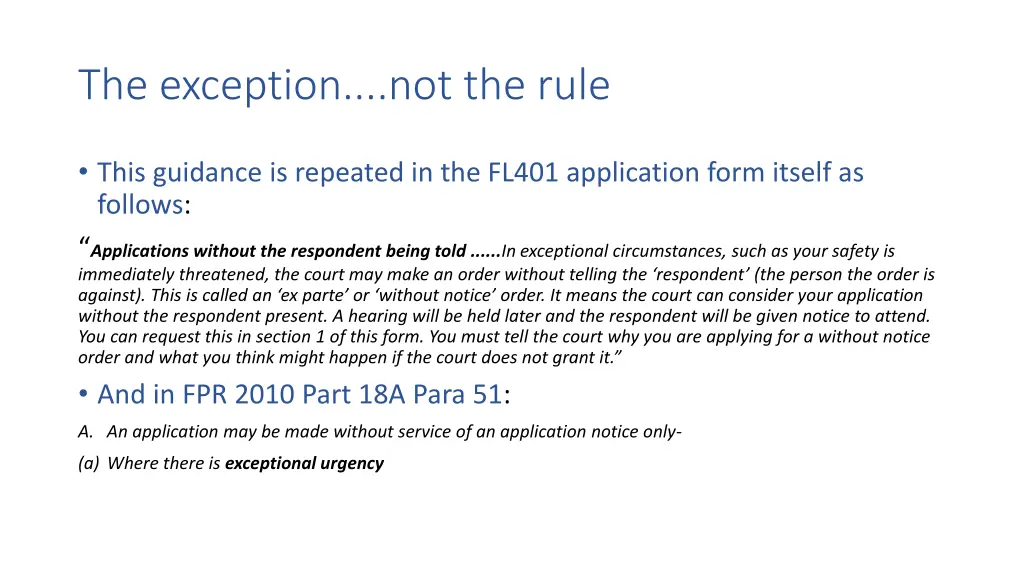 the exception not the rule