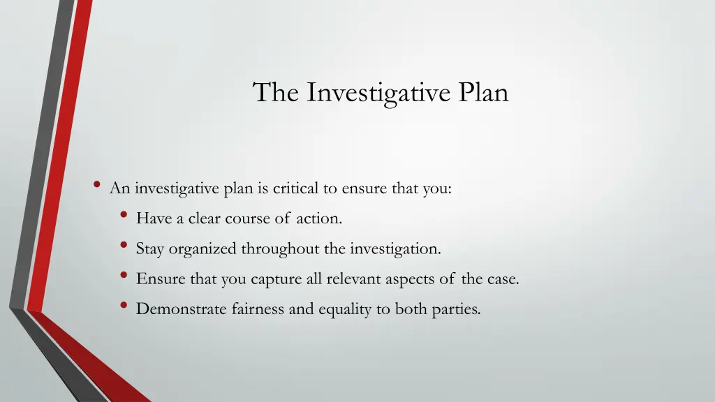 the investigative plan