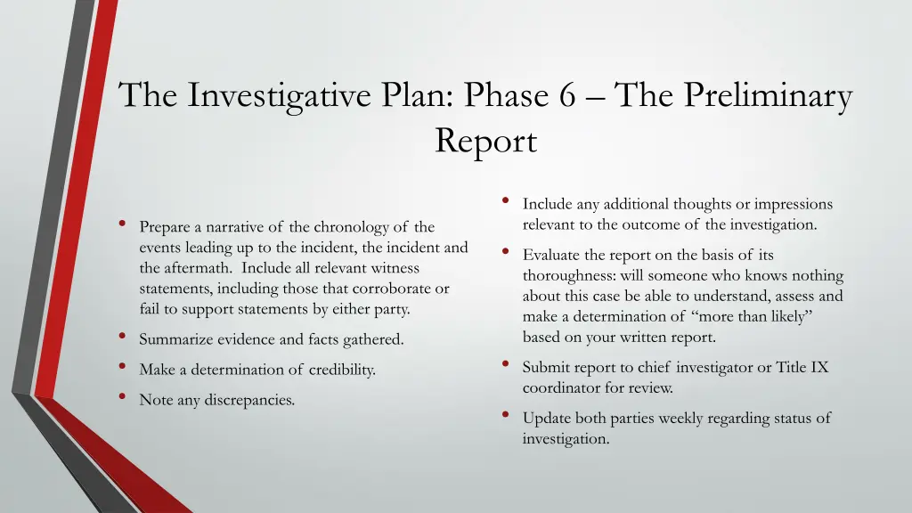 the investigative plan phase 6 the preliminary