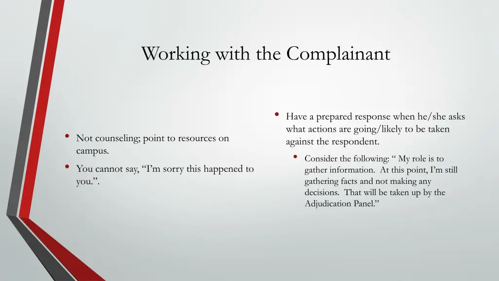 working with the complainant
