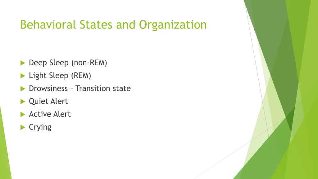 behavioral states and organization