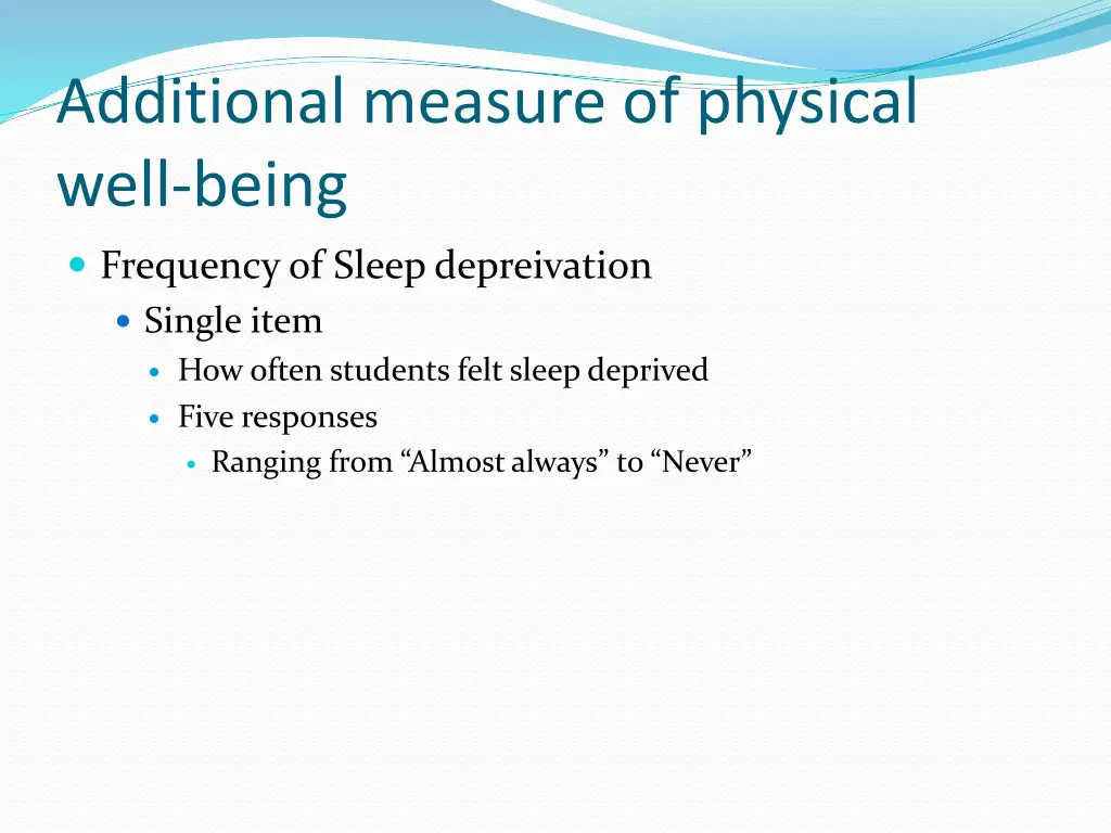 additional measure of physical well being