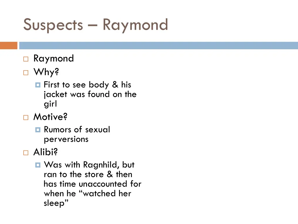 suspects raymond
