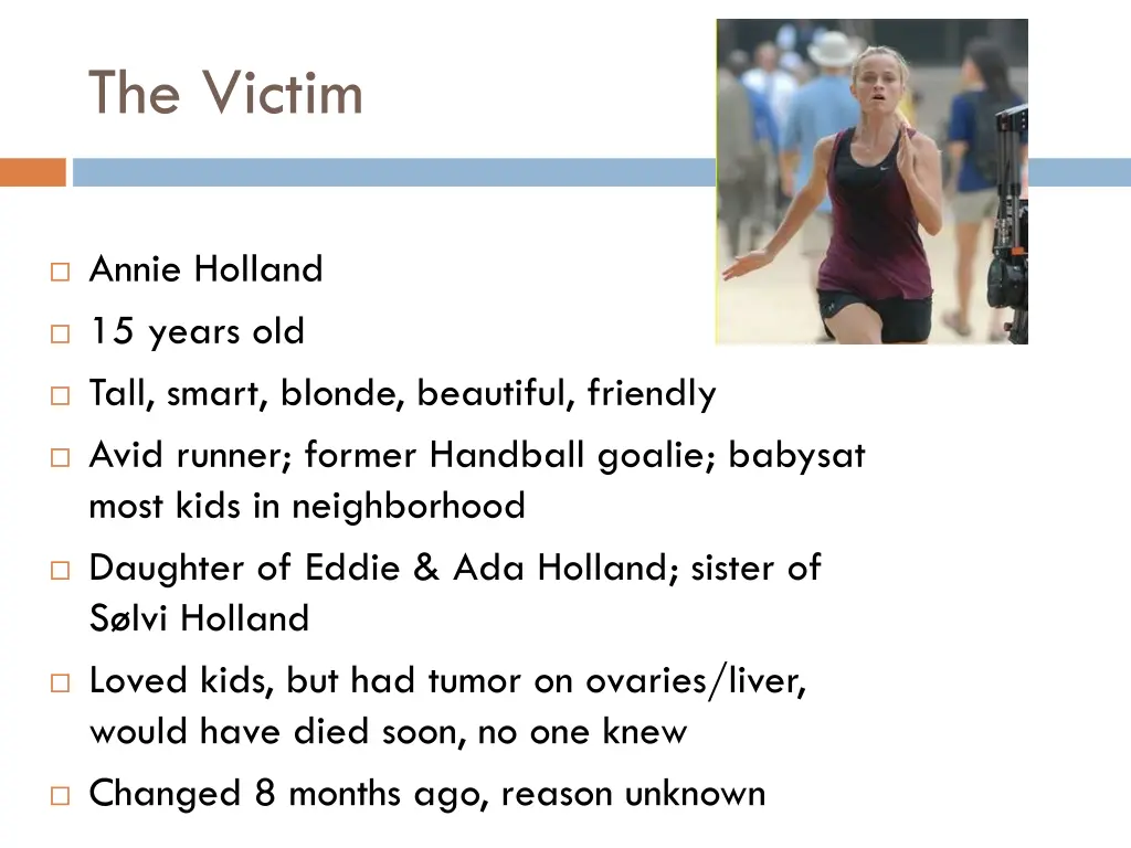 the victim