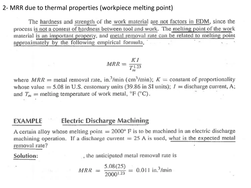 2 mrr due to thermal properties workpiece melting
