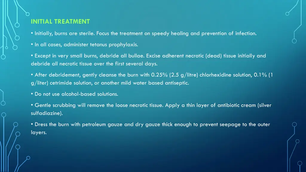 initial treatment