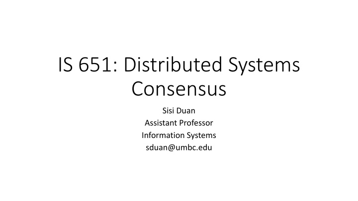 is 651 distributed systems consensus