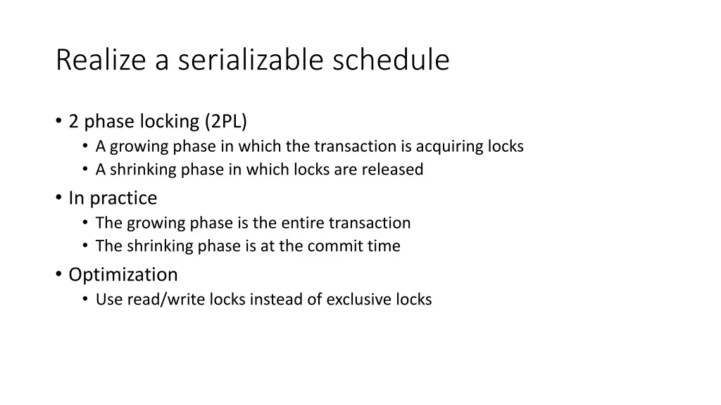 realize a serializable schedule 1