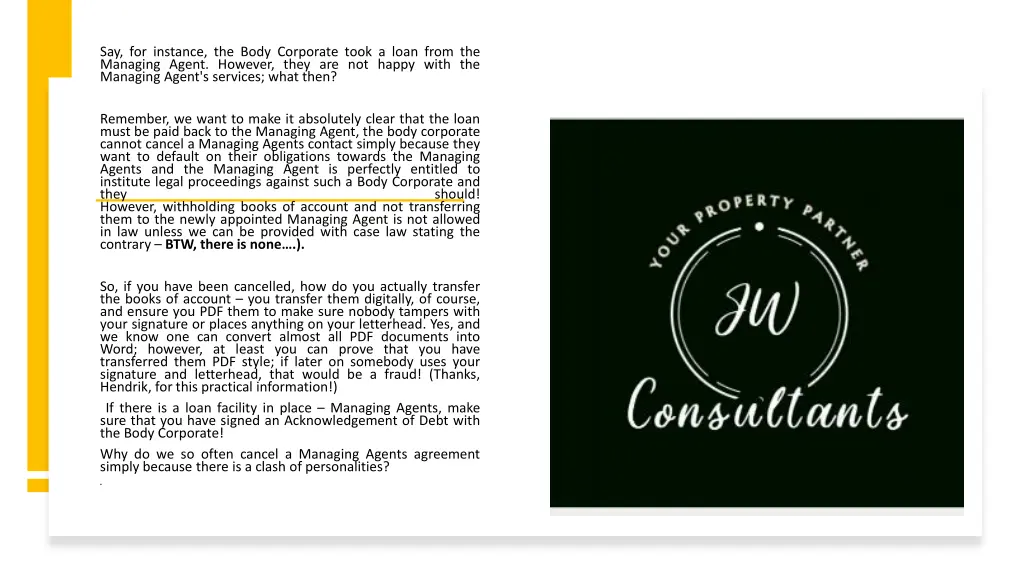 say for instance the body corporate took a loan