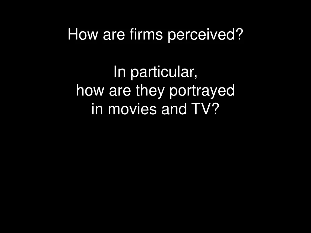 how are firms perceived